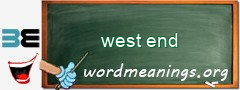 WordMeaning blackboard for west end